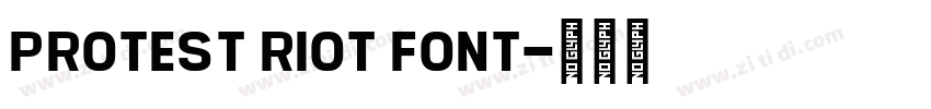 protest riot font字体转换
